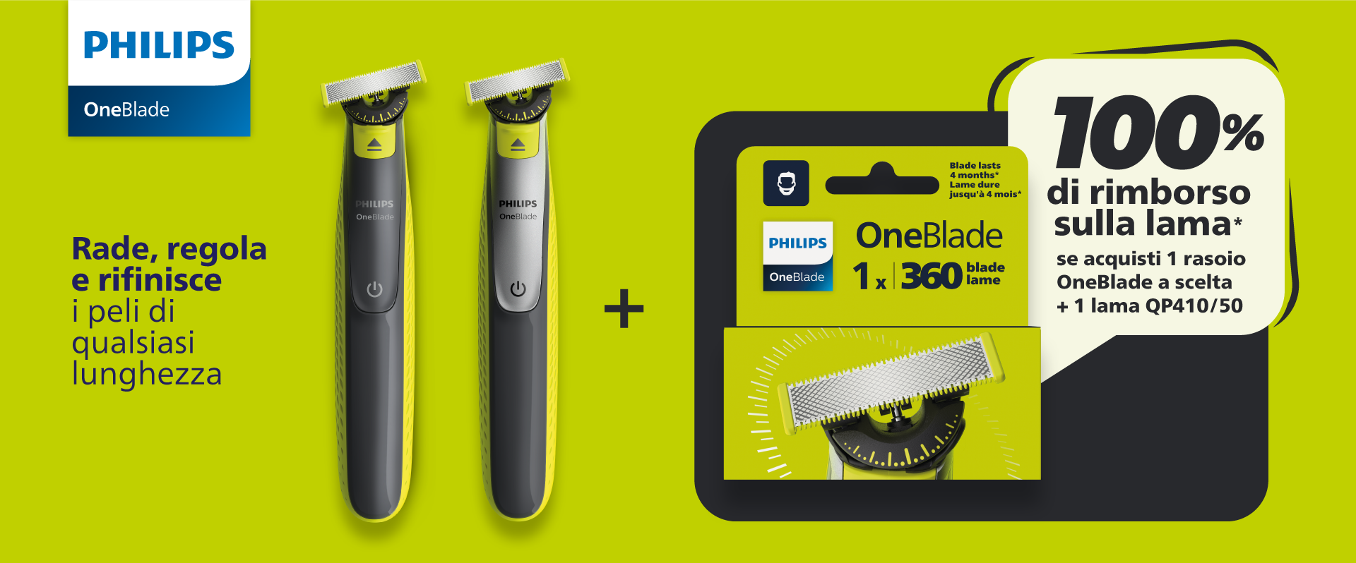 Immagine desktop: Philips, OneBlade, rade, regola e rifinisce i peli di qualsiasi lunghezza, ti rimborsa la lama con l'acquisto di 1 rasoio OneBlade a scelta + una lama.